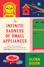 Book Cover - The Infinite Sadness of Small Appliances