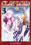 Clay Lord: Master of Golems - Volume 3