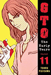 GTO: The Early Years - Volume 11