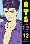 GTO: The Early Years - Volume 12