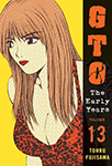 GTO: The Early Years - Volume 13