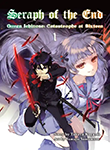 Seraph of the End - Guren Ichinose: Catastrophe at Sixteen - Volume 1