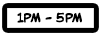 1 PM - 5 PM