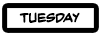Tuesday